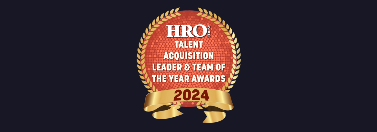 Our Frontline recruiting team HRO Today Talent Acquisition Leaders of Distinction Award.